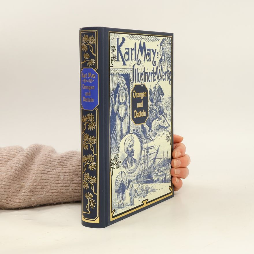 Karl May Orangen und Datteln