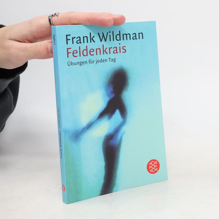Frank Wildman Feldenkrais
