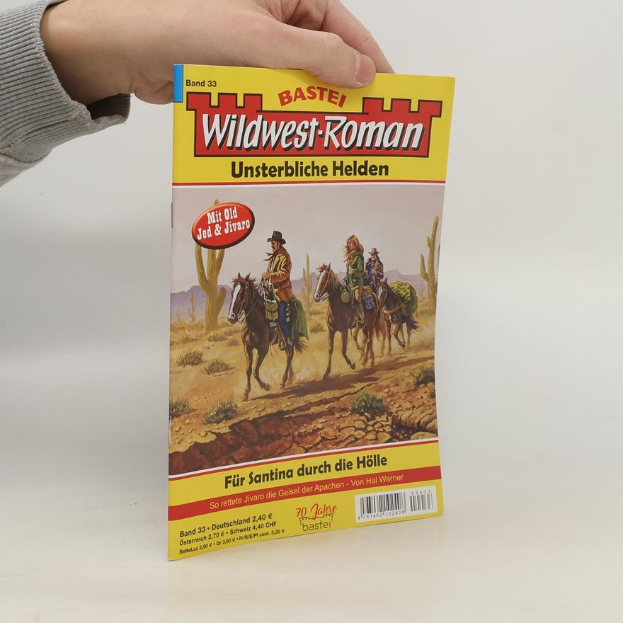 Hal Warner Wildwest-Roman – Unsterbliche Helden 33