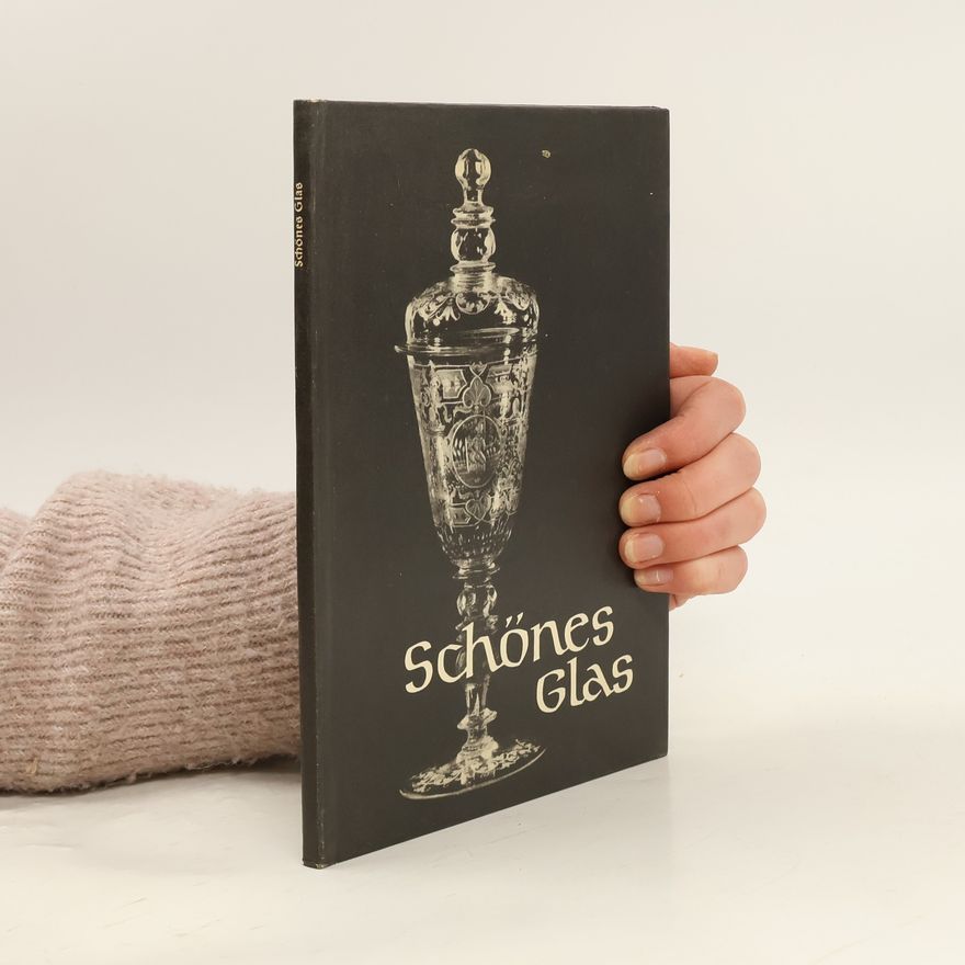 Walter Danz Schönes Glas