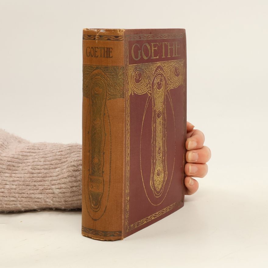 Franz Schulz Goethes Werke in sechzehn Bänden 5-8