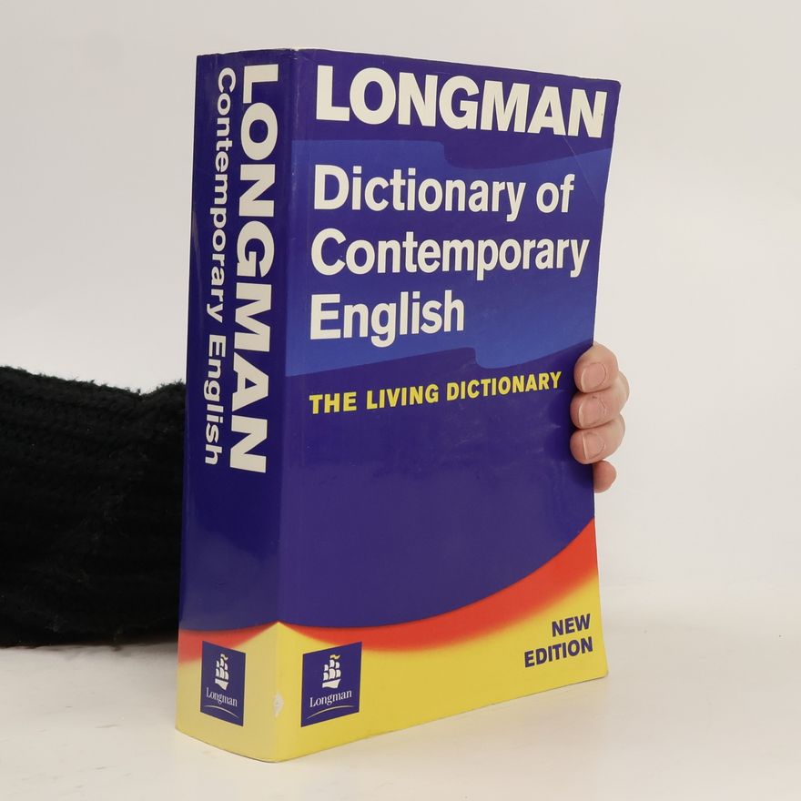 Autorenkollektiv Longman. Dictionary of Contemporary English. The Living Dictionary