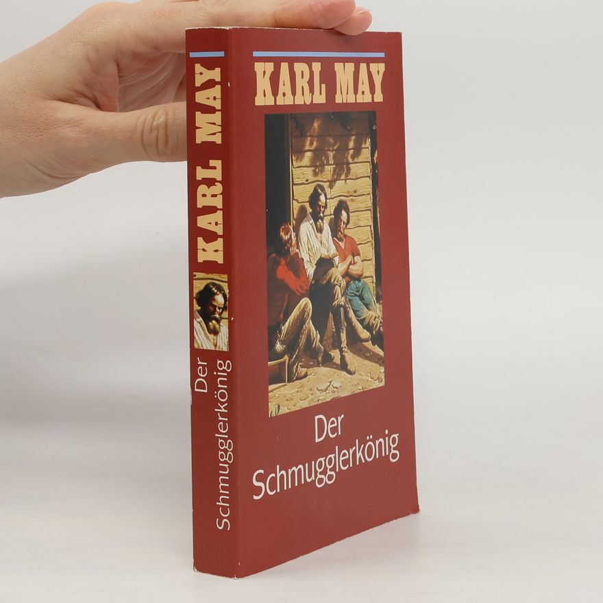 Karl May Der Schmugglerkönig