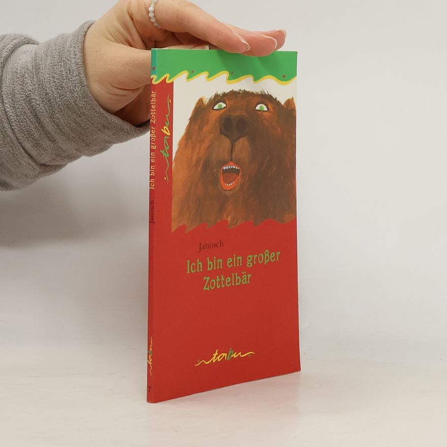 Janosch Ich bin ein grosser Zottelbär