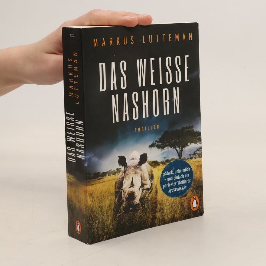 Markus Lutteman Das weiße Nashorn
