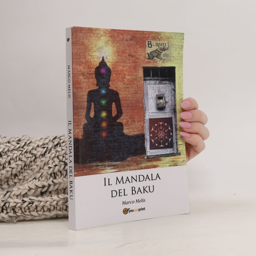 Marco Melis Il Mandala del Baku