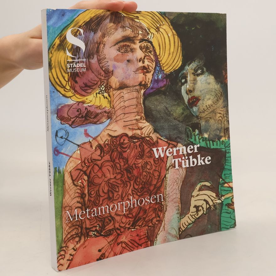 Regina Freyberger Werner Tübke - Metamorphosen
