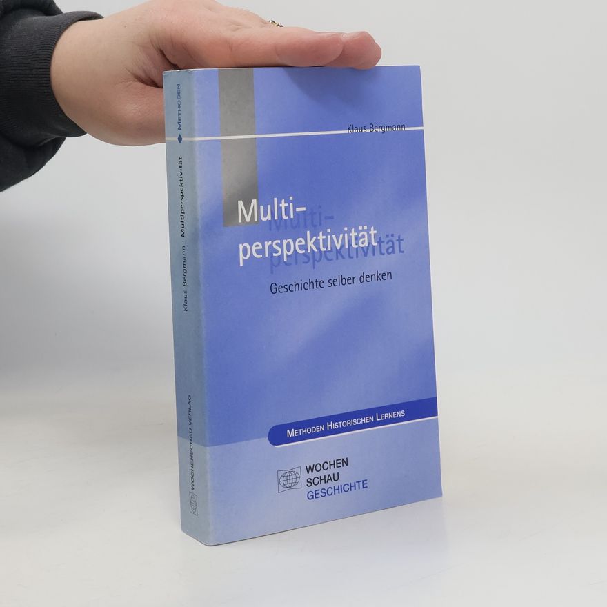 Klaus Bergmann Multiperspektivität