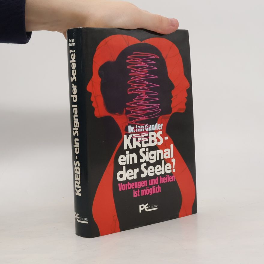 Dr. Ian Gawler Krebs - ein Signal der Seele?