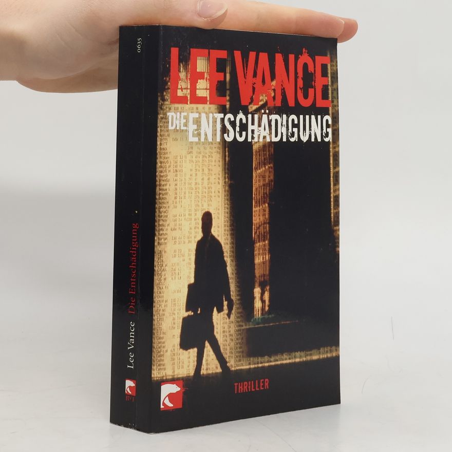 Lee Vance Die Entschädigung