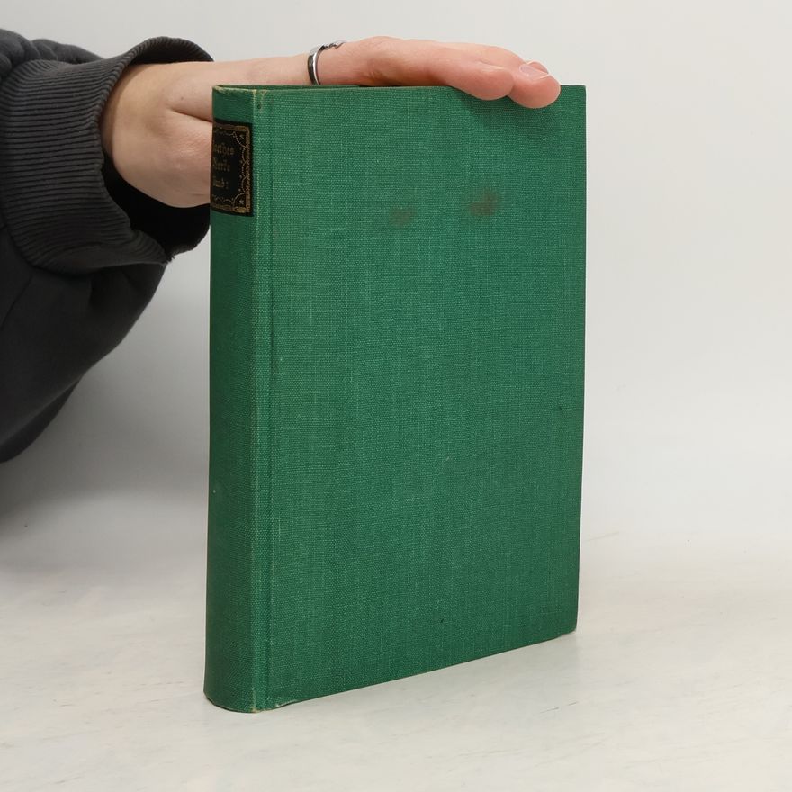 Johann Wolfgang von Goethe Goethes Werke Erster Band