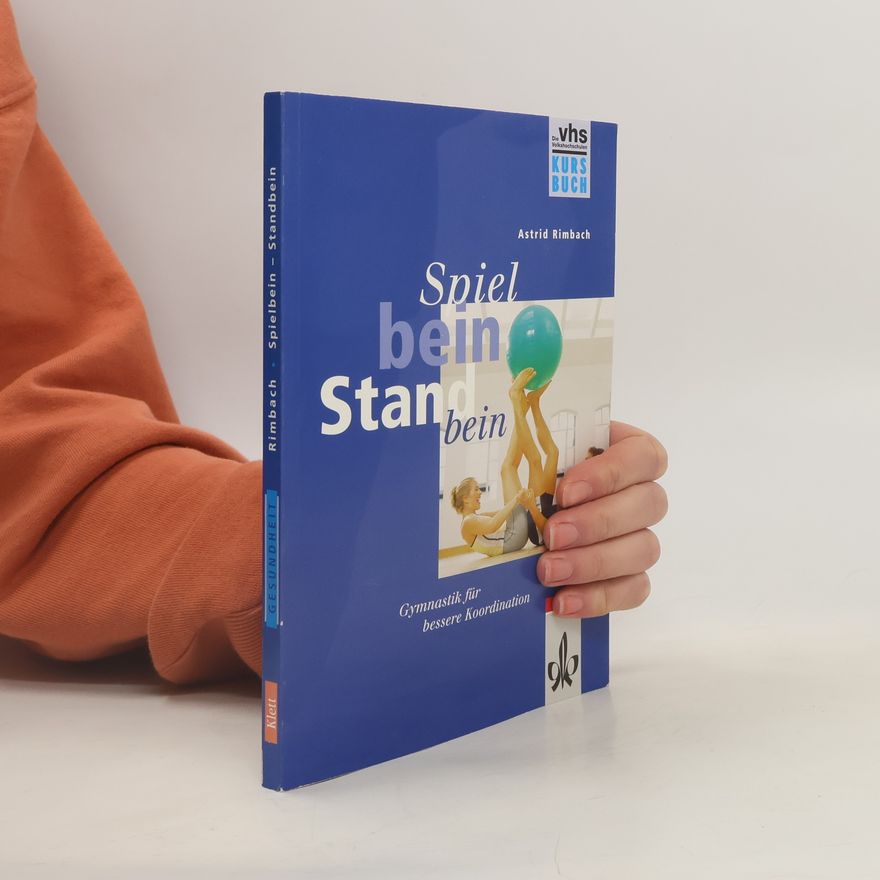 Astrid Rimbach Die vhs Volkshochschulen Kurs Buch: Spielbein, Standbein