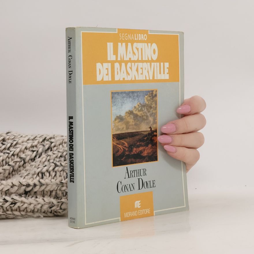 Arthur Conan Doyle Il Mastino dei Baskerville