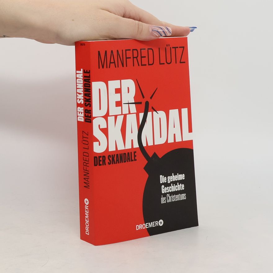 Manfred Lütz Der Skandal der Skandale
