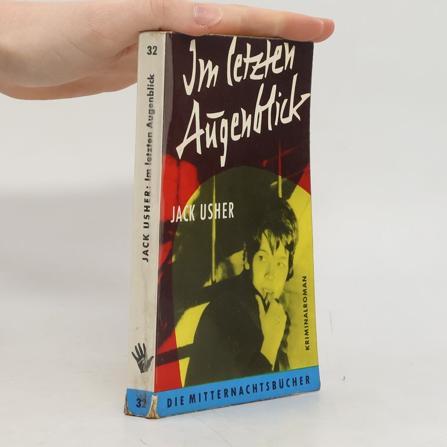Jack Usher Im letzten Augenblick