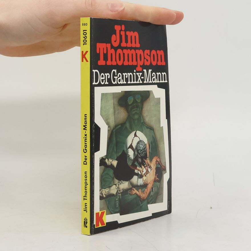 Jim Thompson Der Garnix-Mann