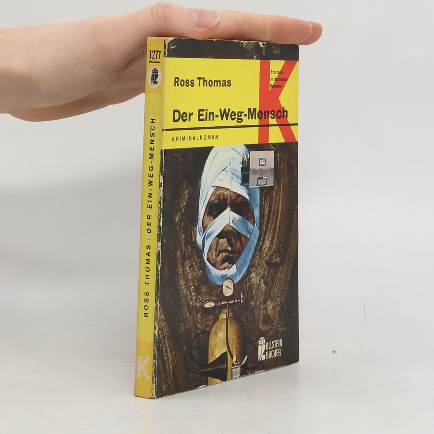 Ross Thomas Der Ein-Weg-Mensch