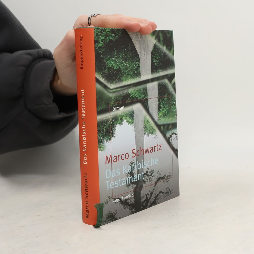 Marco Schwartz Das karibische Testament