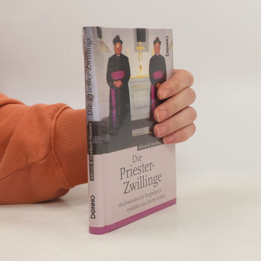 Heribert Hausen Die Priester-Zwillinge