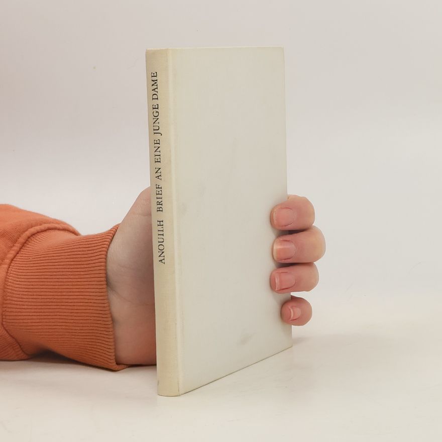 Jean Anouilh Brief an eine junge Dame