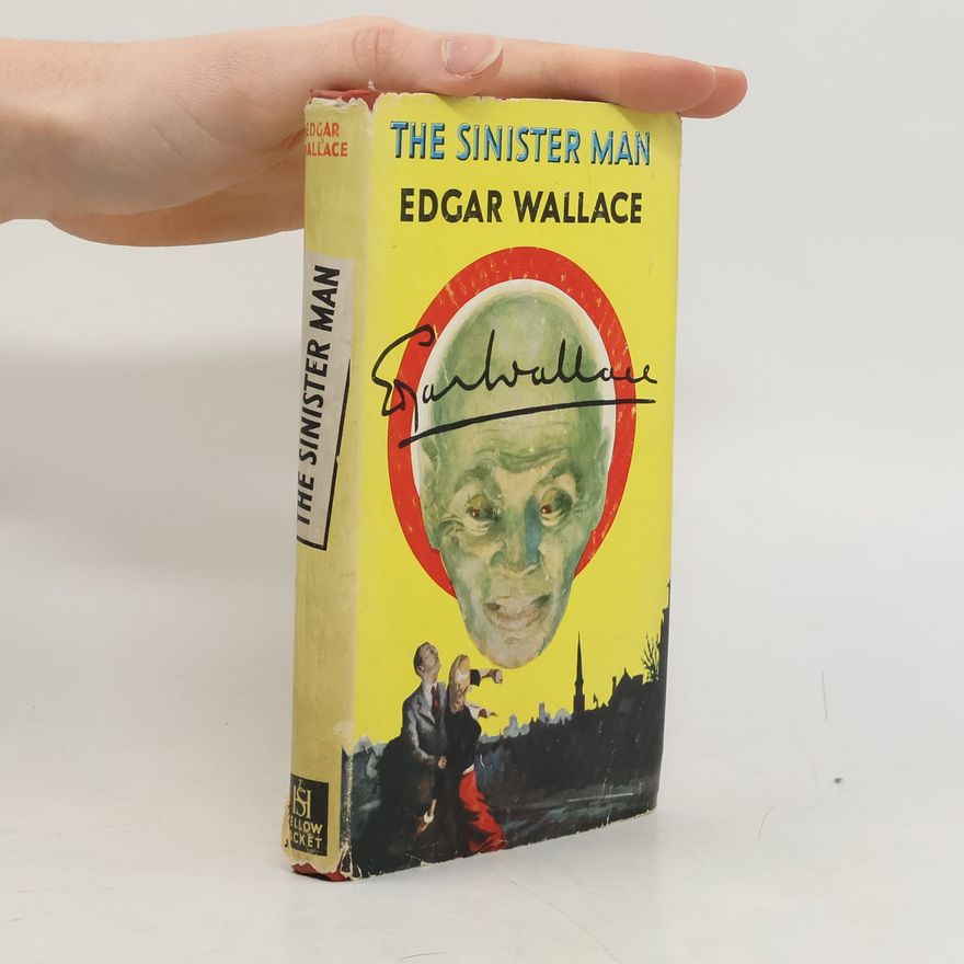 Edgar Wallace The Sinister Man