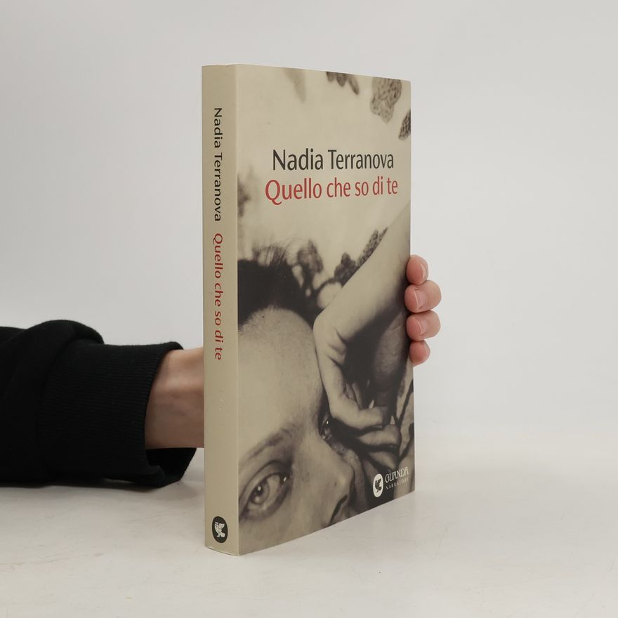 Nadia Terranova Narratori della Fenice: Quello che so di te