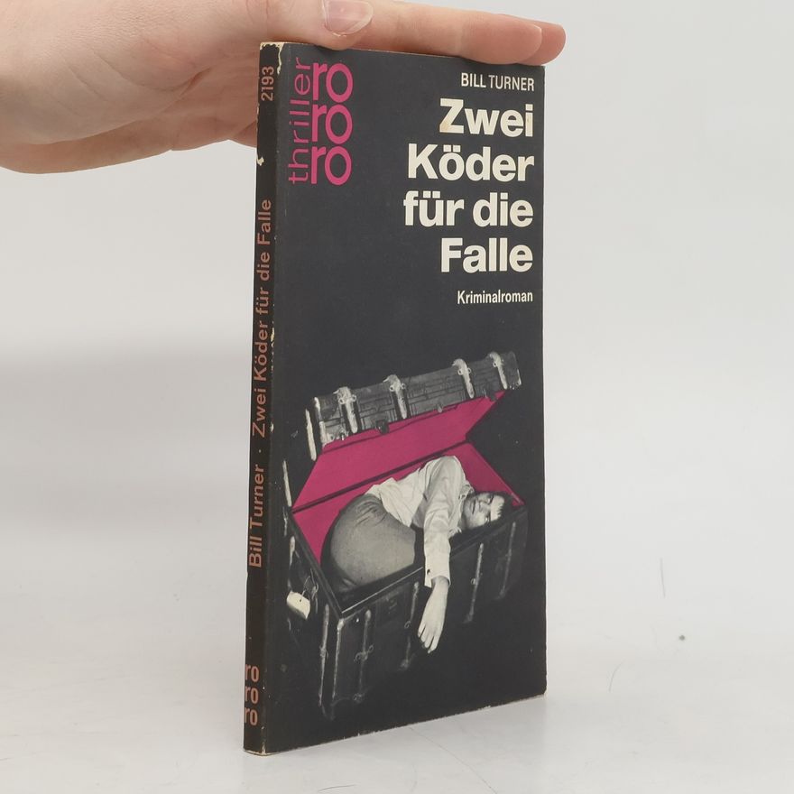 Bill Turner Zwei Köder für die Falle