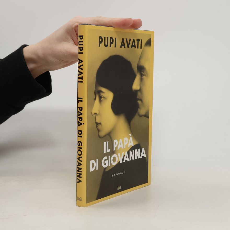 Pupi Avati Il papà di Giovanna