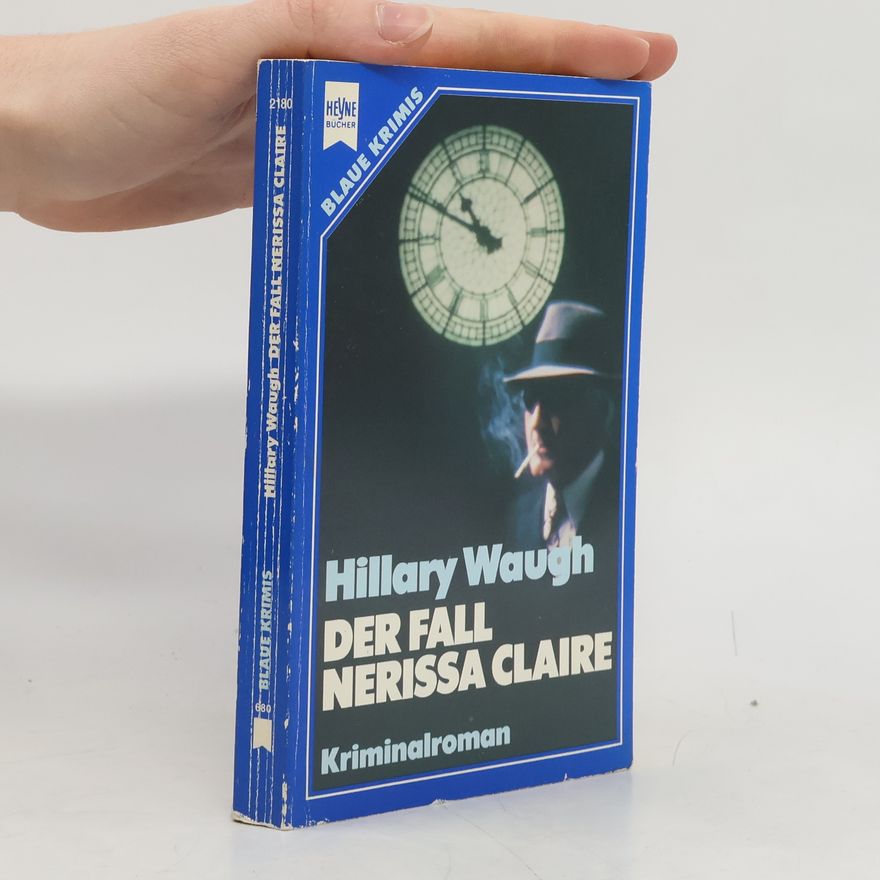 Hillary Waugh Der Fall Nerissa Claire. Kriminalroman.
