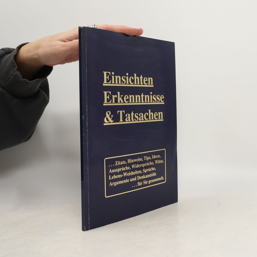 Various authors Einsichten Erkenntnisse & Tatsachen