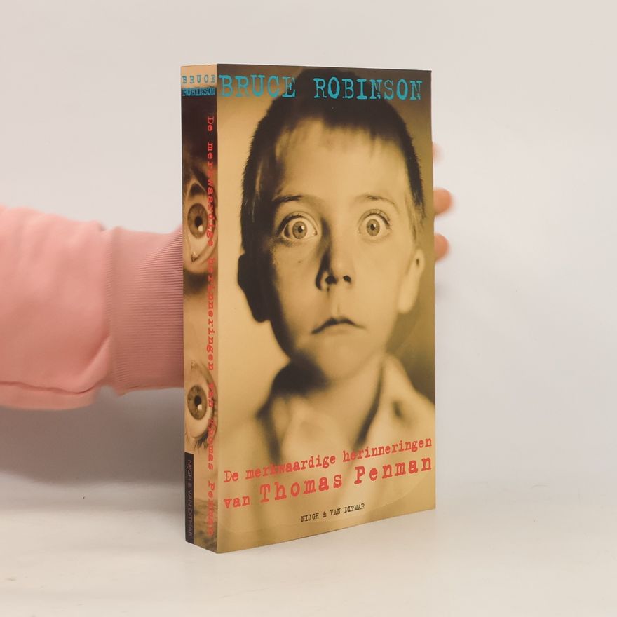 Bruce Robinson De merkwaardige herinneringen van Thomas Penman