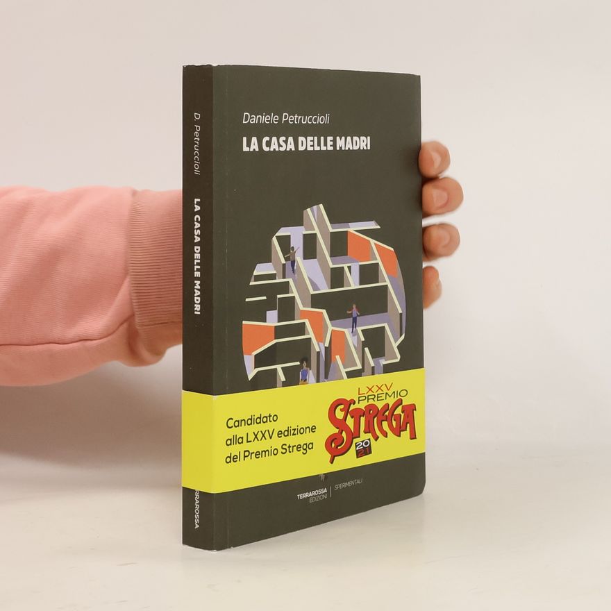 Daniele Petruccioli Sperimentali: La casa delle madri