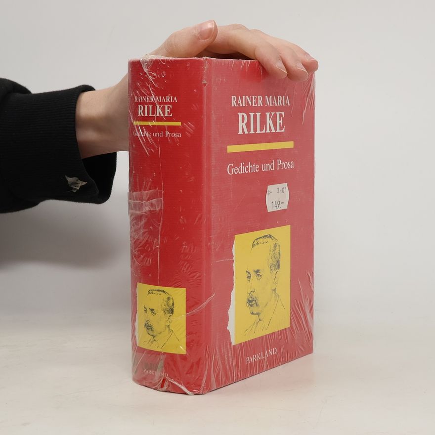Rainer Maria Rilke Gedichte und Prosa
