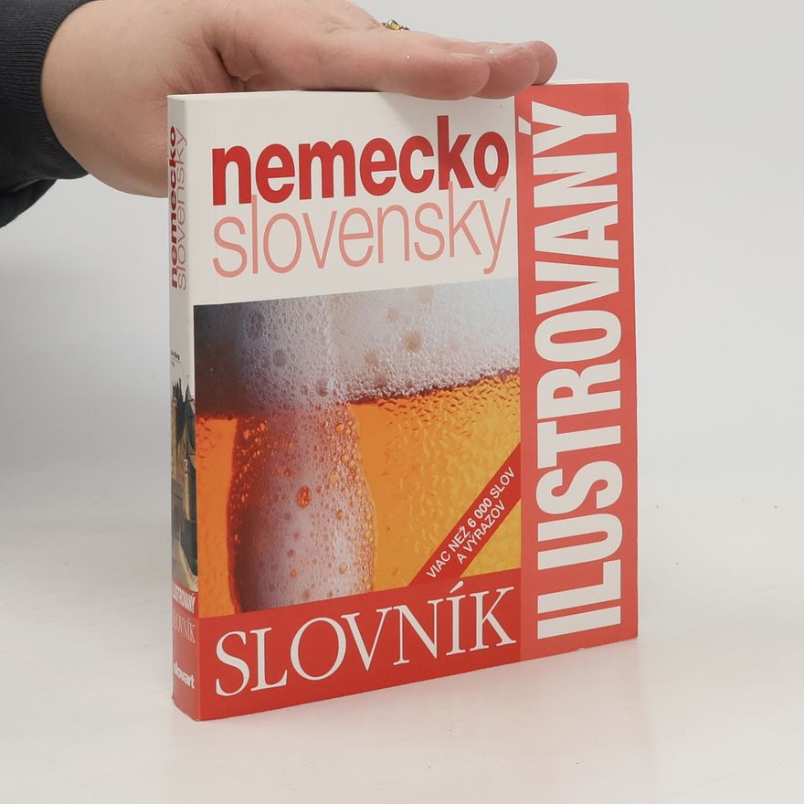 Kristina Szilvásyová Ilustrovaný slovník nemecko-slovenský