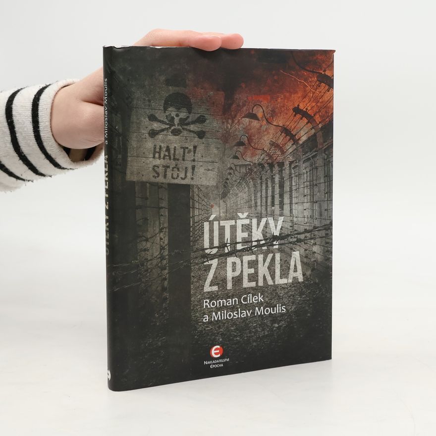 Miloslav Moulis Útěky z pekla