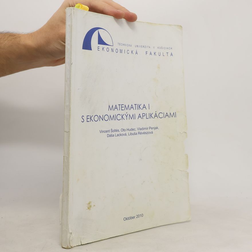 Autorenkollektiv Matematika I s ekonomickými aplikáciami