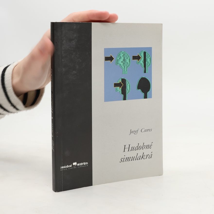 Jozef Cseres Hudobné simulakrá