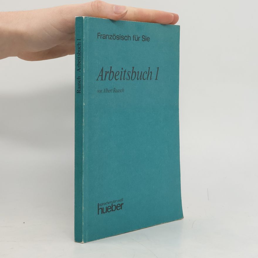 Albert Raasch Französisch für Sie. Arbeitsbuch 1