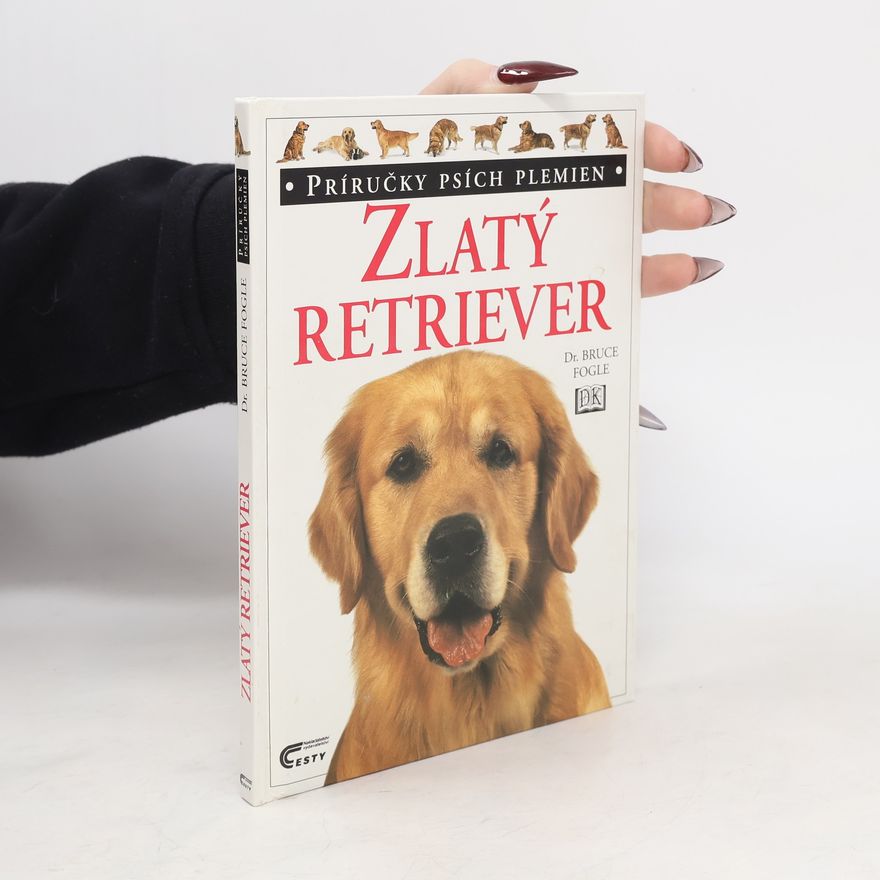 Bruce Fogle Zlatý Retriever