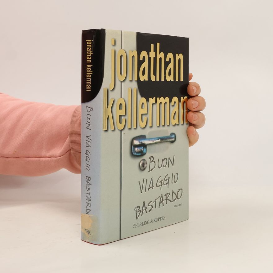 Jonathan Kellerman Buon viaggio bastardo