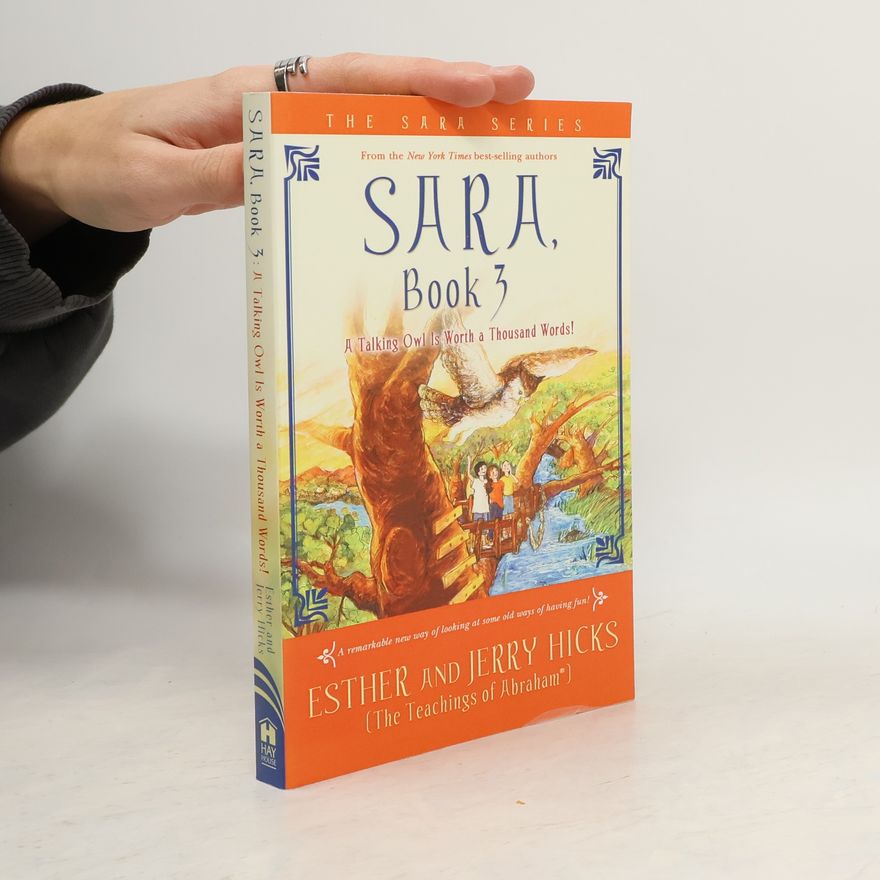 Esther Hicks Sara, Book 3
