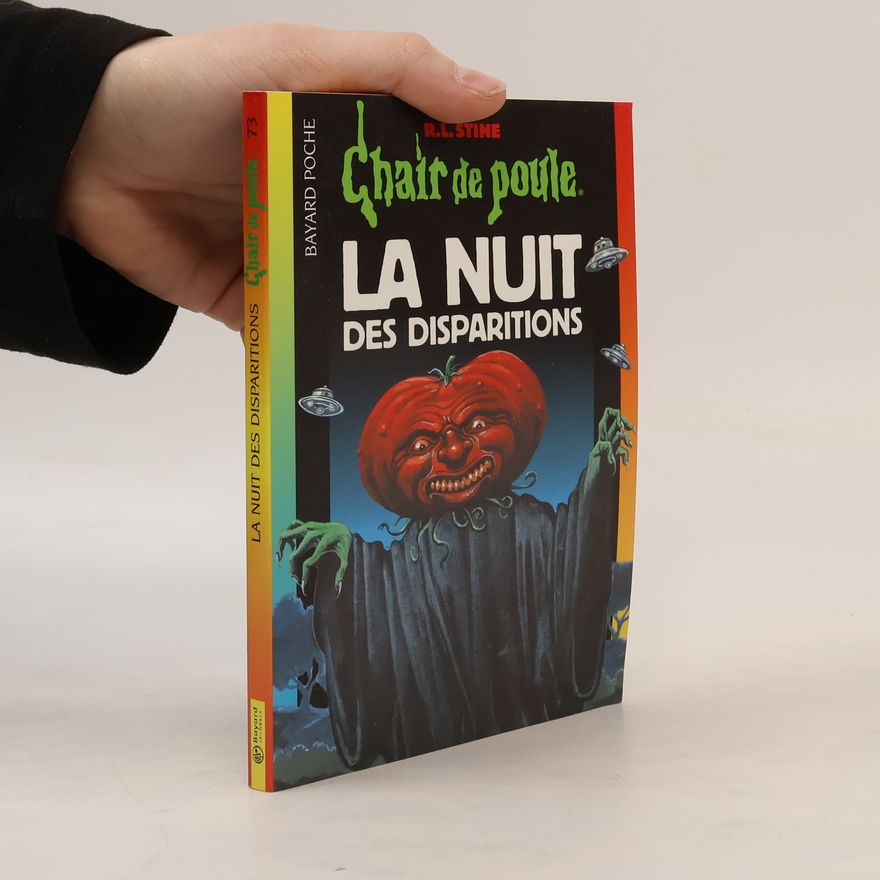 R. L. Stine Chair de poule - 73: La Nuit des disparitions