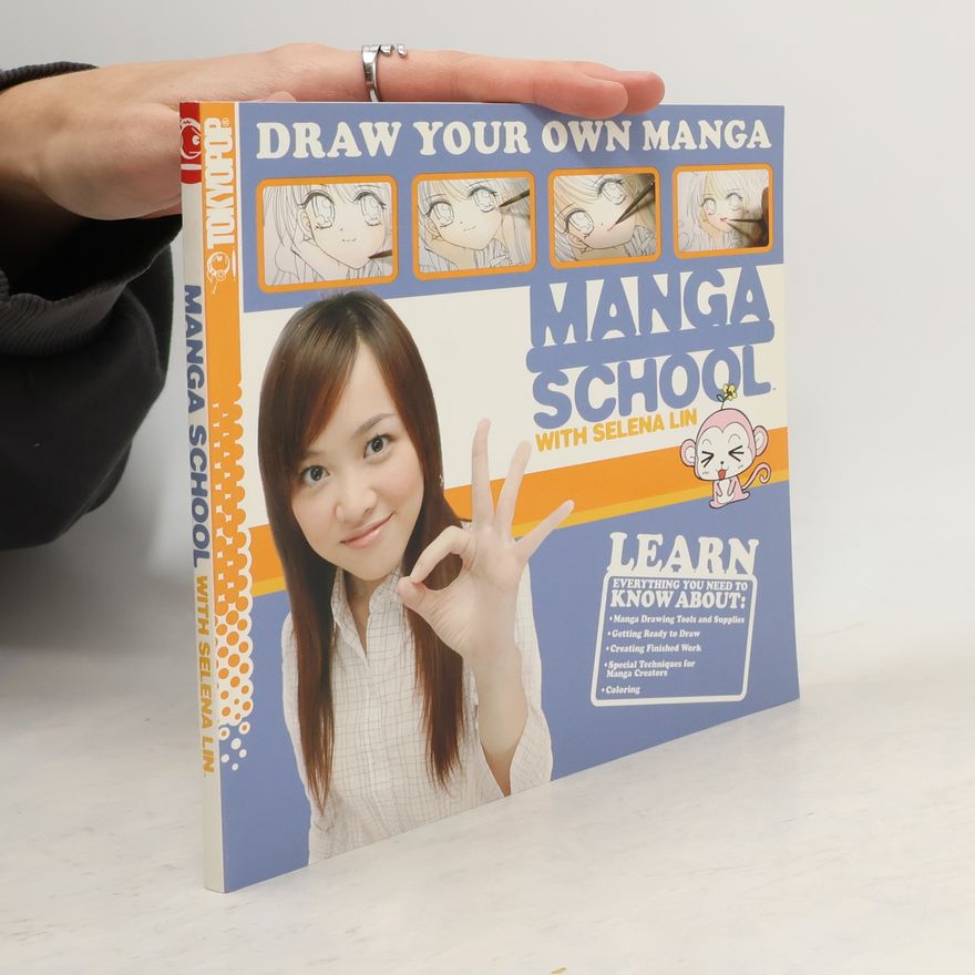 Selena Lin Manga School with Selena Lin Draw Your Own Manga