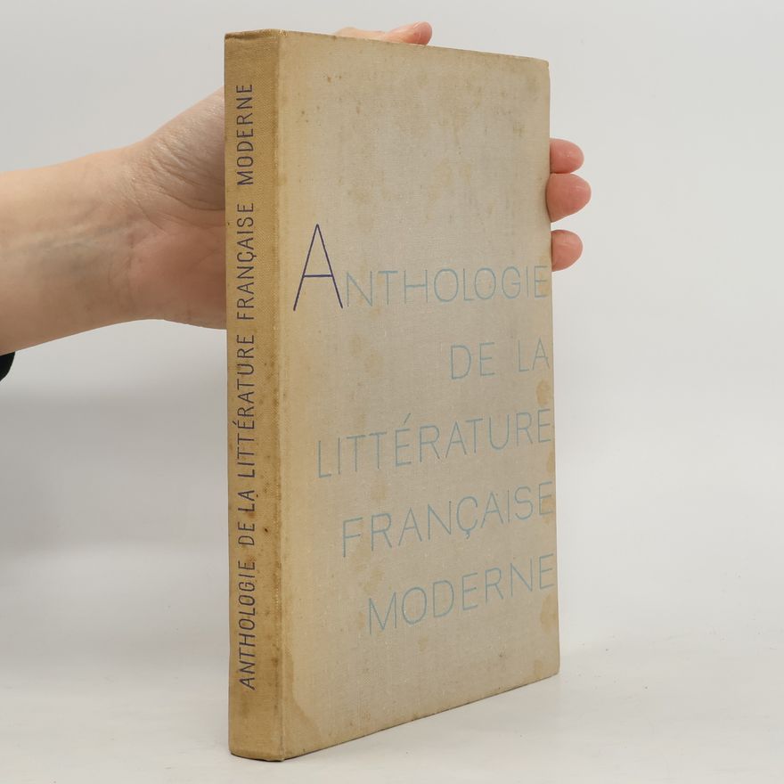 Autorenkollektiv Anthologie de la littérature Francaise moderne