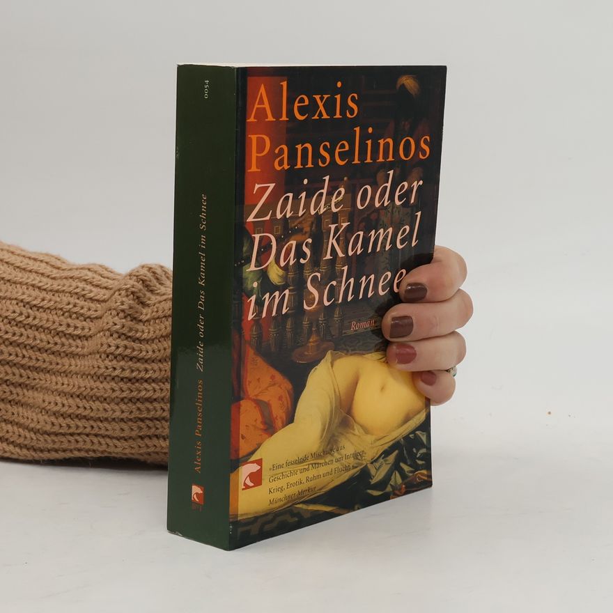 Alexēs Panselēnos Zaide oder das Kamel im Schnee