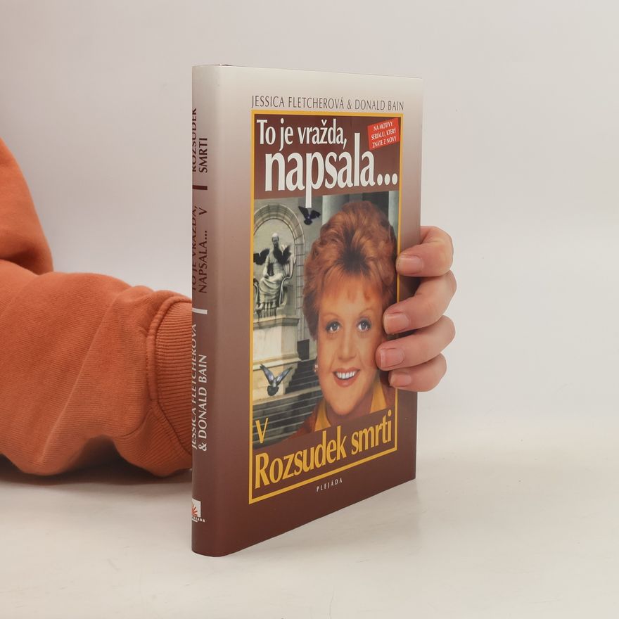 Donald Bain To je vražda, napsala... Rozsudek smrti