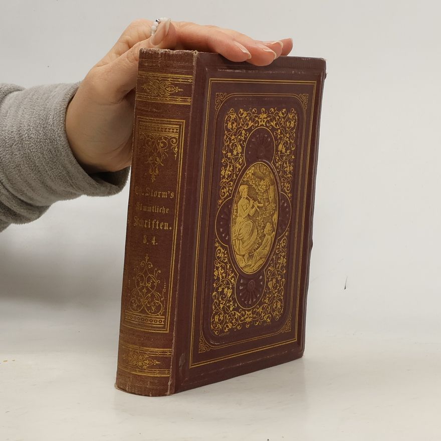 Theodor Storm Theodor Storm’s gesammelte Schriften. Erste Gesamtausgabe. Zweite Auflage. Sechs Bände