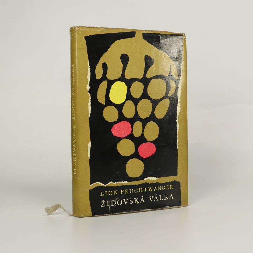 Lion Feuchtwanger Židovská válka - Zaslíbená země (3. díl trilogie)