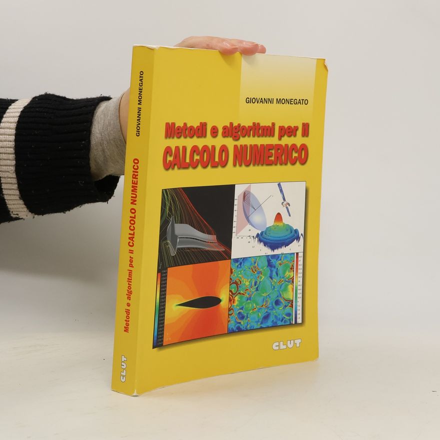 Giovanni Monegato Metodi e algoritmi per il calcolo numerico