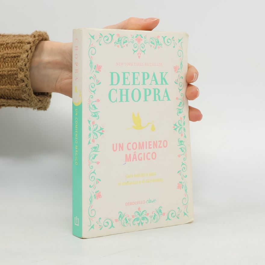 Deepak Chopra Un comienzo mágico